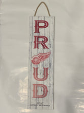 Load image into Gallery viewer, Team Logo &#39;Proud&#39;  Wood Art Sign
